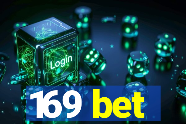 169 bet